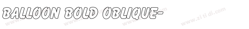 Balloon Bold Oblique字体转换